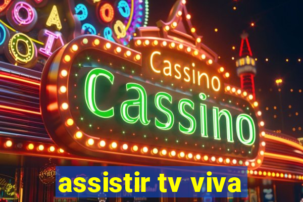 assistir tv viva